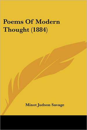 Poems of Modern Thought (1884) de Minot J. Savage