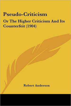 Pseudo-Criticism de Robert Anderson