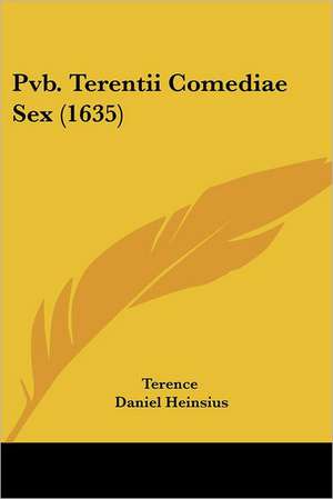 Pvb. Terentii Comediae Sex (1635) de Terence