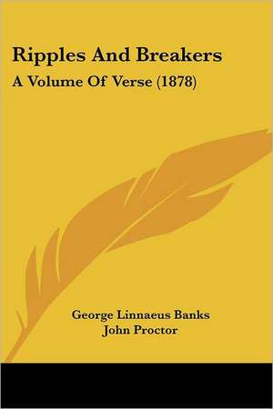 Ripples And Breakers de George Linnaeus Banks