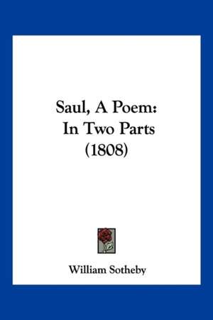 Saul, A Poem de William Sotheby