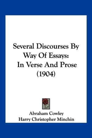 Several Discourses By Way Of Essays de Abraham Cowley