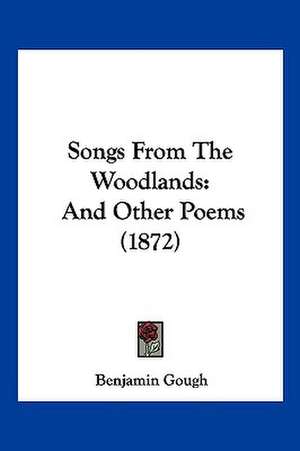 Songs From The Woodlands de Benjamin Gough