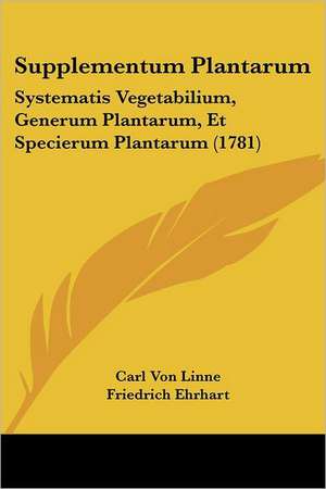 Supplementum Plantarum de Carl Von Linne