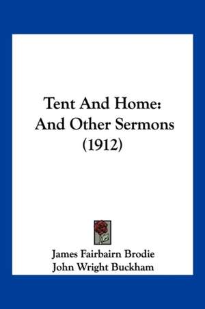 Tent And Home de James Fairbairn Brodie