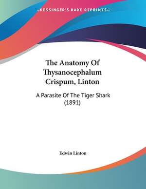 The Anatomy Of Thysanocephalum Crispum, Linton de Edwin Linton