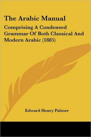 The Arabic Manual de Edward Henry Palmer