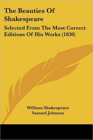 The Beauties Of Shakespeare de William Shakespeare