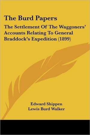 The Burd Papers de Edward Shippen