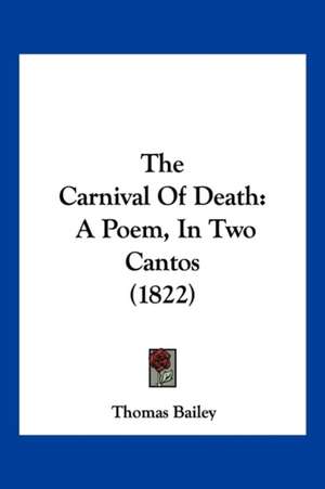 The Carnival Of Death de Thomas Bailey