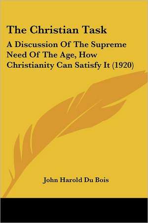 The Christian Task de John Harold Du Bois