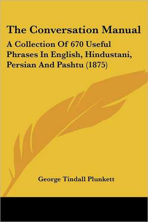 The Conversation Manual de George Tindall Plunkett