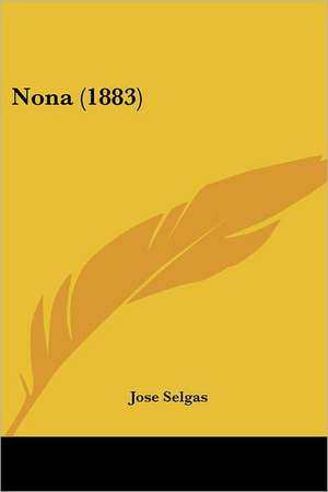 Nona (1883) de Jose Selgas