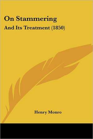 On Stammering de Henry Monro