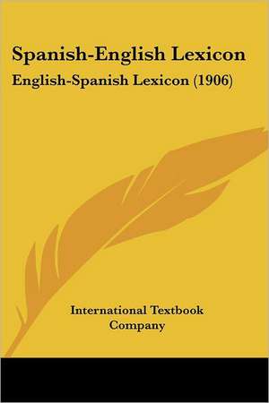 Spanish-English Lexicon de International Textbook Company