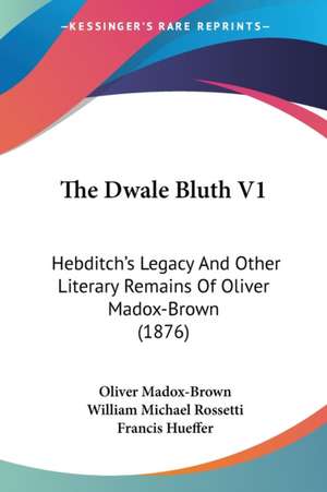 The Dwale Bluth V1 de Oliver Madox-Brown