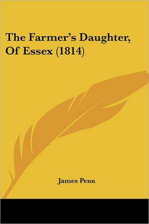 The Farmer's Daughter, Of Essex (1814) de James Penn