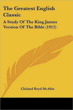 The Greatest English Classic de Cleland Boyd Mcafee