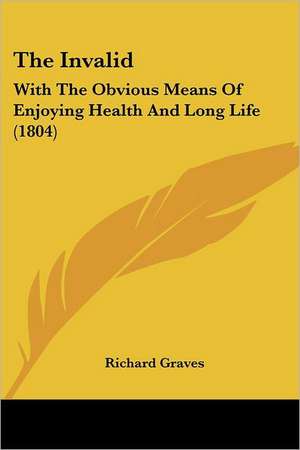 The Invalid de Richard Graves