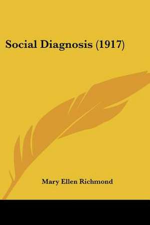 Social Diagnosis (1917) de Mary Ellen Richmond