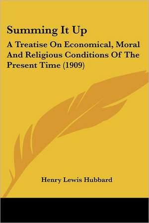 Summing It Up de Henry Lewis Hubbard