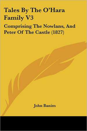 Tales By The O'Hara Family V3 de John Banim