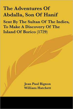 The Adventures Of Abdalla, Son Of Hanif de Jean Paul Bignon