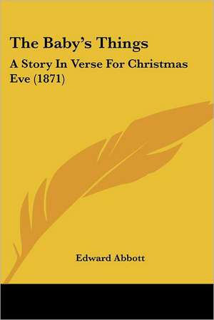 The Baby's Things de Edward Abbott