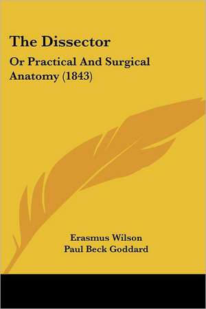 The Dissector de Erasmus Wilson