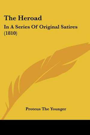 The Heroad de Proteus The Younger