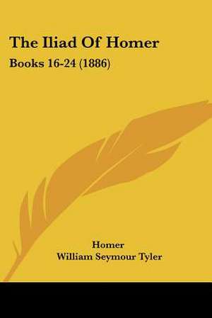 The Iliad of Homer de Homer