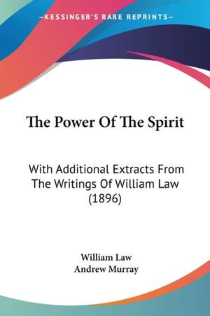 The Power Of The Spirit de William Law