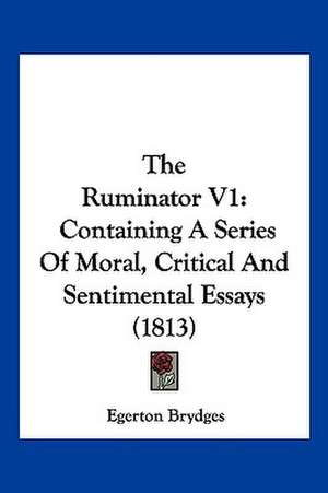 The Ruminator V1 de Egerton Brydges