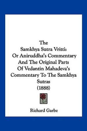 The Samkhya Sutra Vritti de Richard Garbe