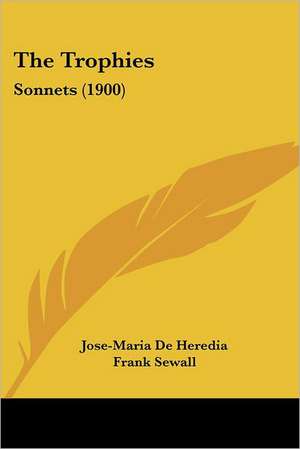 The Trophies de Jose-Maria De Heredia