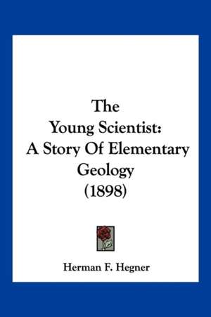 The Young Scientist de Herman F. Hegner