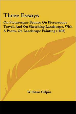 Three Essays de William Gilpin