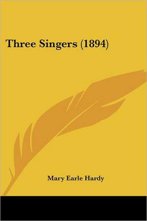 Three Singers (1894) de Mary Earle Hardy