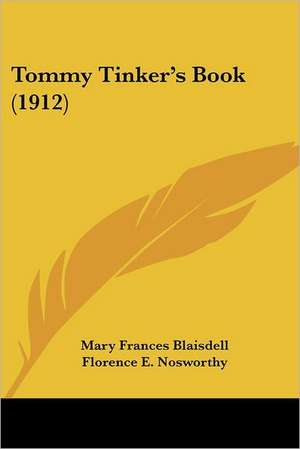 Tommy Tinker's Book (1912) de Mary Frances Blaisdell