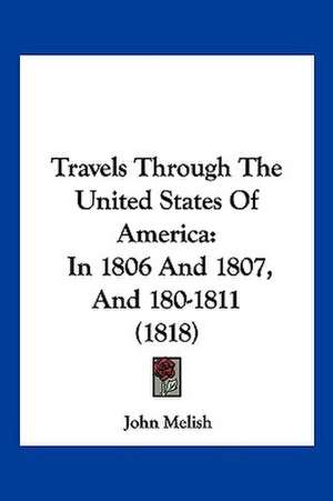 Travels Through The United States Of America de John Melish