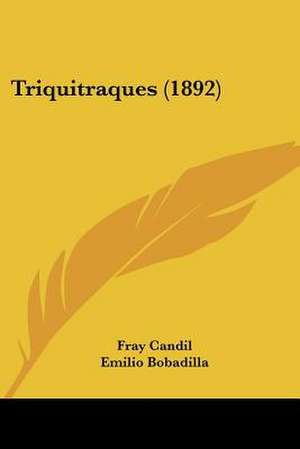 Triquitraques (1892) de Fray Candil