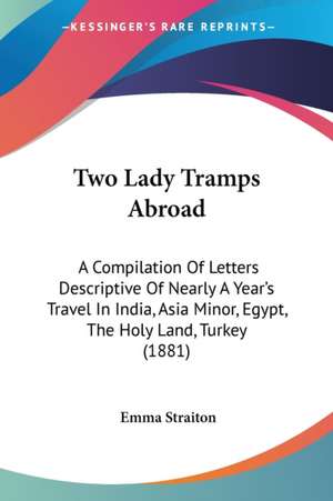 Two Lady Tramps Abroad de Emma Straiton