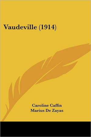 Vaudeville (1914) de Caroline Caffin