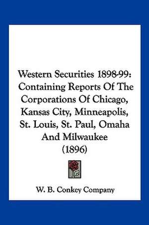 Western Securities 1898-99 de W. B. Conkey Company