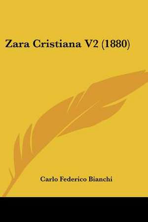 Zara Cristiana V2 (1880) de Carlo Federico Bianchi