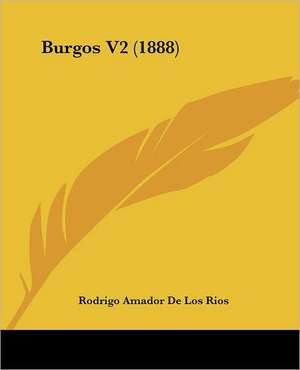 Burgos V2 (1888) de Rodrigo Amador De Los Rios