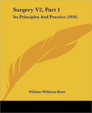 Surgery V2, Part 1 de William Williams Keen