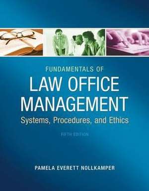 Fundamentals of Law Office Management de Pamela Everett-Nollkamper