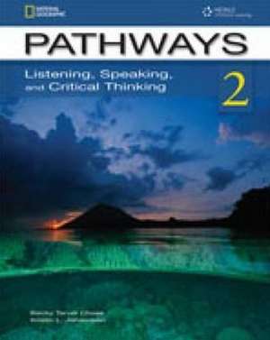 Pathways: Listening, Speaking, and Critical Thinking 2 with de Kristin Johannsen