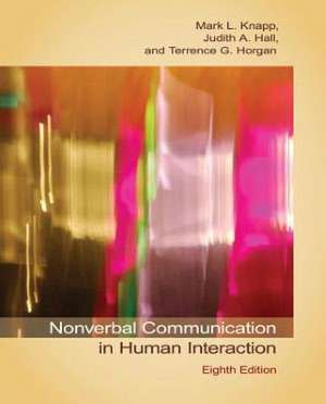 Nonverbal Communication in Human Interaction de Mark L. Knapp